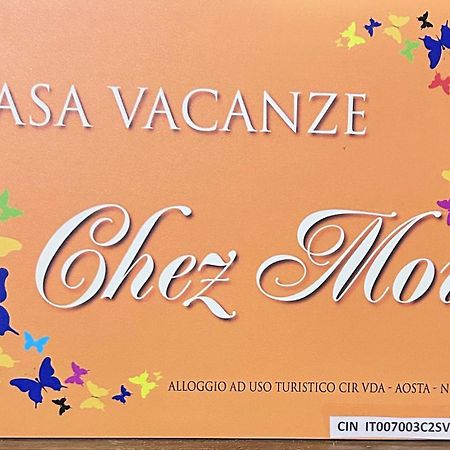 Casa Vacanze Chez Moi Aosta Exterior foto